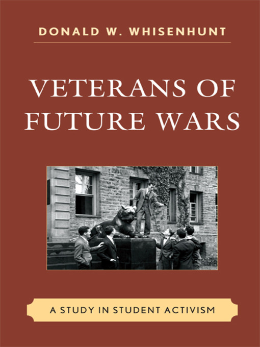 Title details for Veterans of Future Wars by Donald W. Whisenhunt - Available